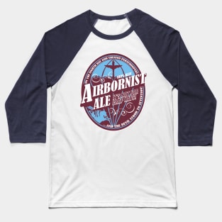 Parachute Regiment - Airbornist Ale Baseball T-Shirt